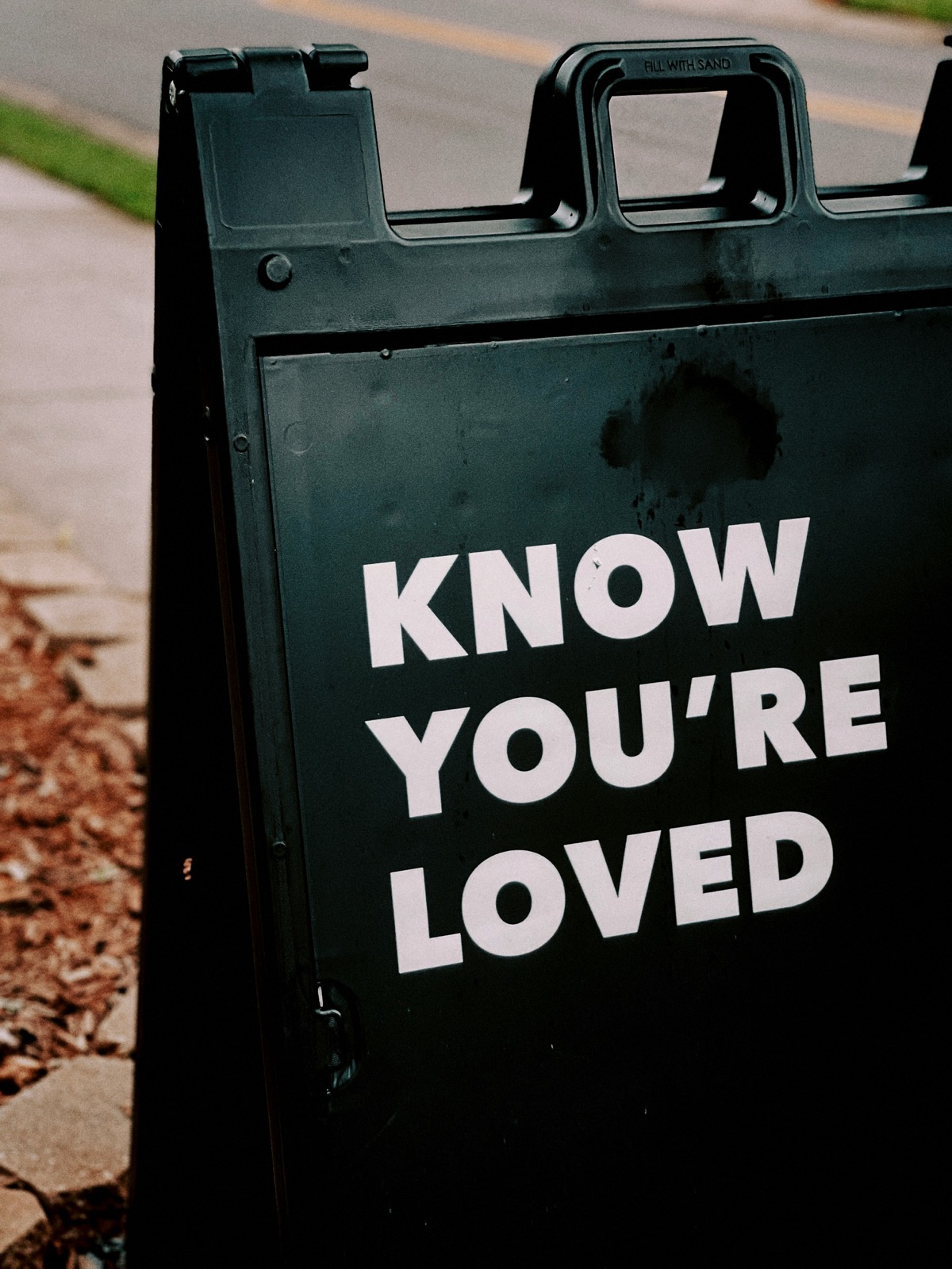 Know you're loved